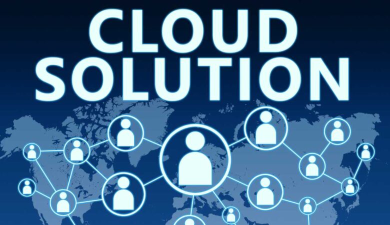 Cloud solutions